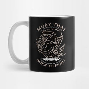 Muay Thai Boran Born to Fight Mug